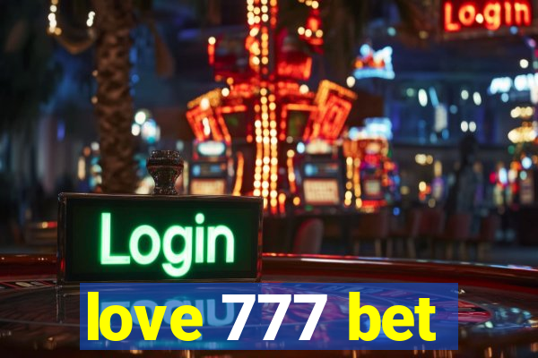 love 777 bet